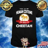 This is My Human Costume I'm really a Cheetah T-Shirt