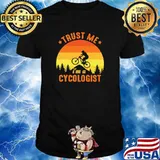 Trust Me I'm a Cycologist Vintage Shirt
