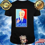 Vintage Biden your body my choiceshirt