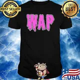 Wap wet ass pssy shirt