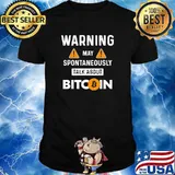 Warning May Spontaneously Talk About Bitcoin BTC T-Shirt