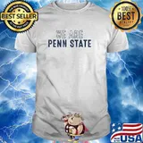 We Are Pennsylvania State Football T-Shirt