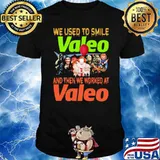 We used to smile valeo and then we worked at valeo horror halloween shirt