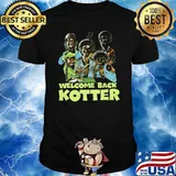 Welcome Back Kotter Shirt