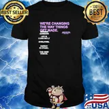 We’re changing the way things get made life is constantly evolving energy is dyamic the new vision shirt