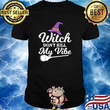 Witch Don't Kill My Vibe Halloween T-Shirt