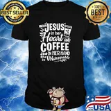 With Jesus In Her Heart And Coffee In Her Hand Unstoppable T-Shirt