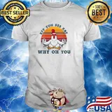 Womens Eff You See Kay Why Oh You Chicken Retro Vintage T-Shirt