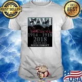 World War One WW1 1914 1918 2018 100 Years Never Forget T-Shirt