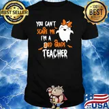 You Can't Scare Me Im A 3rd Grade Teacher Halloween Ghost T-Shirt