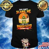 You cant scare me i am the dungeon master ive seen it all witch satan shirt