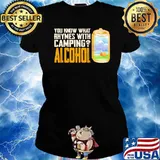 You know what rhymes with camping alcohol s Ladies tee
