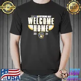 2021 Opening Day Welcome Home Milwaukee Brewers shirt