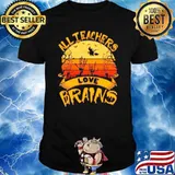 All teachers love brains vintage Halloween shirt