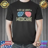 Ask Me About Medicare Health Insurance Sales Broker T-shirt