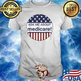 Ask Me About Medicare Insurance Agent Broker Quotes T-Shirt