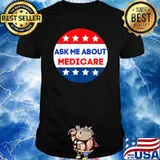 Ask Me About Medicare Insurance Agent Broker Sales Marketing T-Shirt