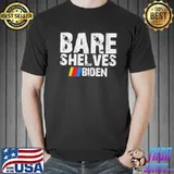 Bare Shelves Biden Let’s Go Brandon Shirt