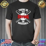 Baseball player There is no Crying in Baseball T-Shirt