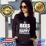 Beekeeping makes me happy you not so much T-Shirt