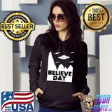 Believe Dat Funny Alien UFO T-shirt