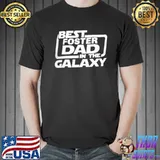 Best Foster Dad In The Galaxy Shirt