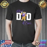 Best LSU Tigers Dad Ever Football Shirt