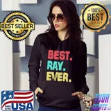 Best Ray Ever Shirt
