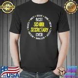 Best School Secretary ever T-Shirt