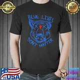 Blue lives don’t matter s Unisex