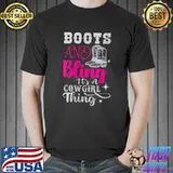 Boots & bling it's a cowgirl thing Western T-Shirt Unisex