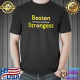 Boston 2013 Stanley Cup Champs Strongest Shirt
