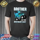 Brother Of The Birthday Boy - TRex Dinosaur Monster Truck T-Shirt