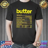 Butter Nutrition Facts Funny Thanksgiving Christmas Essential T-Shirt Unisex