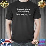Caffeine Coffee Agile Project Management Funny PM Coach T-shirt