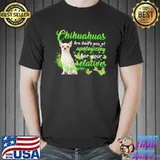 Chiahuahua Are God's Way Of Apologizing For Your Relatives Shirt Unisex