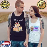 Chihuahua Life Is Good Dog Shirt Tank Top