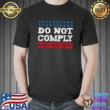 Do not comply freedom of choice T-Shirt