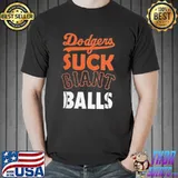 Dodgers Suck Giant Balls Shirt