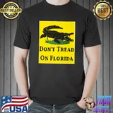 Don't Tread On Florida, Ron DeSantis Premium T-Shirt
