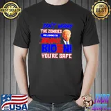 Don’t worry the zombies are looking for brains Biden you’re safe Halloween shirt