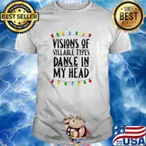 Dyslexia visions of syllable types dance in my head lights T-Shirt