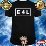 Earper For Life E4l shirt