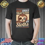 Easily Distracted By Sloths T-Shirt