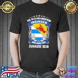 Egal Wo Ich Mich Herumtreibe Insingen Wird Immer Mein Zahause Sein Shirt Unisex