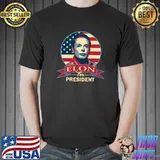 Elon For President American Bann Shirt Unisex