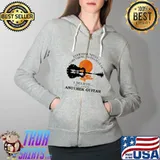 Everyone Needs Something To Believe In I'll Have Another Guitar Shirt Full Zip Hooded