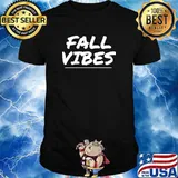 Fall Vibes T-Shirt