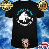 Father And Spn Fixing Partners For Life Shirt
