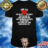 For God So Loved The World Shirt